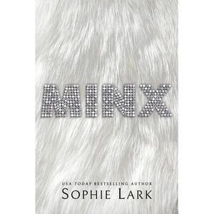 Minx -- Sophie Lark